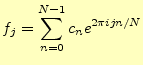 $\displaystyle f_j=\sum_{n=0}^{N-1}c_n e^{2\pi ijn/N}$