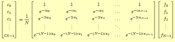 $\displaystyle \begin{bmatrix}c_0\\ c_1\\ c_2\\ \vdots\\ c_{N-1} \end{bmatrix} =...
...} \end{bmatrix} \begin{bmatrix}f_0\\ f_1\\ f_2\\ \vdots\\ f_{N-1} \end{bmatrix}$