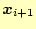 $ \boldsymbol{x}_{i+1}$