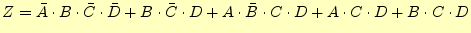 $\displaystyle Z=\bar{A} \cdot B \cdot \bar{C} \cdot \bar{D} +B \cdot \bar{C} \cdot D +A \cdot \bar{B} \cdot C \cdot D +A \cdot C \cdot D +B \cdot C \cdot D$