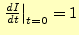 $ \left.\frac{dI}{dt}\right \vert _{t=0}=1$