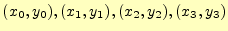 $ (x_0,y_0), (x_1,y_1), (x_2,y_2),
(x_3,y_3)$