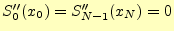 $ S_0^{\prime\prime}(x_0)=S_{N-1}^{\prime\prime}(x_N)=0$