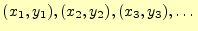 $ (x_1,y_1), (x_2,y_2),
(x_3,y_3), \dots $
