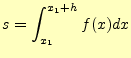 $\displaystyle s=\int_{x_1}^{x_1+h}f(x)dx$