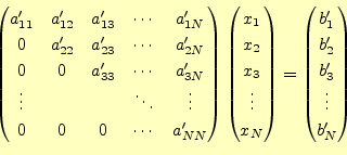 \begin{equation*}\begin{aligned}\begin{pmatrix}a_{11}^\prime & a_{12}^\prime & a...
... \\ b_3^\prime \\ \vdots\\ b_N^\prime \end{pmatrix} \end{aligned}\end{equation*}