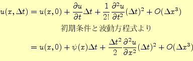 \begin{equation*}\begin{aligned}%
u(x,\Delta t)&=u(x,0) +\frac{\partial u}{\par...
...^2 u}{\partial x^2}(\Delta t)^2 +O(\Delta x^3)\\ %
\end{aligned}\end{equation*}