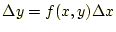 $\displaystyle \Delta y=f(x,y) \Delta x$