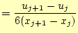 $\displaystyle =\frac{u_{j+1}-u_j}{6(x_{j+1}-x_j)}$