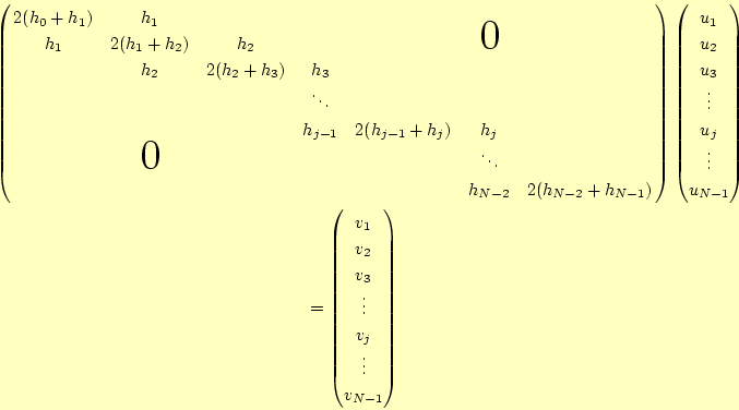 \begin{equation*}\begin{aligned}&\left( \begin{array}{@{ }ccccccc@{ }} 2(h_0+h...
... \vdots  v_j  \vdots  v_{N-1} \end{pmatrix} \end{aligned}\end{equation*}