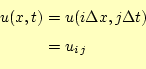 \begin{equation*}\begin{aligned}u(x,t)&=u(i\Delta x,j\Delta t) &=u_{i j} \end{aligned}\end{equation*}