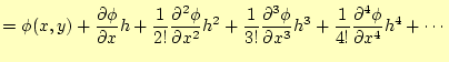 $\displaystyle =\phi(x,y) +\frac{\partial\phi}{\partial x}h +\frac{1}{2!}\frac{\...
...i}{\partial x^3}h^3 +\frac{1}{4!}\frac{\partial^4\phi}{\partial x^4}h^4 +\cdots$