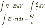 \begin{equation*}\begin{aligned}\int\nabla\cdot\boldsymbol{E}dV&=\int\frac{\rho}...
...ol{E}\cdot\boldsymbol{n}ds&=\frac{Q}{\varepsilon}\ \end{aligned}\end{equation*}
