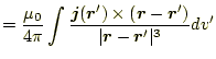 $\displaystyle =\frac{\mu_0}{4\pi}\int \frac{\boldsymbol{j}(\boldsymbol{r}^\prim...
...symbol{r}^\prime)} {\vert\boldsymbol{r}-\boldsymbol{r}^\prime\vert^3} dv^\prime$