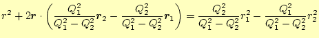 $\displaystyle r^2+2\boldsymbol{r}\cdot\left(\frac{Q_1^2}{Q_1^2-Q_2^2}\boldsymbo...
...mbol{r}_1\right)= \frac{Q_2^2}{Q_1^2-Q_2^2}r_1^2-\frac{Q_1^2}{Q_1^2-Q_2^2}r_2^2$
