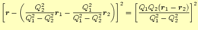 $\displaystyle \left[\boldsymbol{r}-\left(\frac{Q_2^2}{Q_1^2-Q_2^2}\boldsymbol{r...
...= \left[\frac{Q_1Q_2(\boldsymbol{r}_1-\boldsymbol{r}_2)} {Q_1^2-Q_2^2}\right]^2$