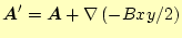 $ \boldsymbol{A}^\prime=\boldsymbol{A}+\nabla\left(-Bxy/2\right)$