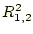 $ R_{1,2}^2$