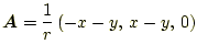 $\displaystyle \boldsymbol{A}=\frac{1}{r}\left(-x-y,\,x-y,\,0\right) %
$