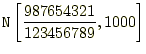 $\displaystyle \texttt{N}\left[\frac{987654321}{123456789},1000\right]$