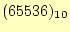 $ (65536)_{10}$