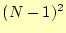 $ (N-1)^2$