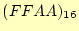 $ (FFAA)_{16}$