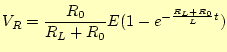 $\displaystyle V_R=\frac{R_0}{R_L+R_0}E(1-e^{-\frac{R_L+R_0}{L}t})$