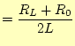 $\displaystyle =\frac{R_L+R_0}{2L}$