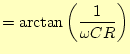 $\displaystyle =\arctan\left(\frac{1}{\omega CR}\right)$