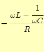 $\displaystyle =\cfrac{\omega L-\cfrac{1}{\omega C}}{R}$