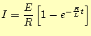 $\displaystyle I=\frac{E}{R}\left[1-e^{-\frac{R}{L}t}\right]$