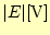 $ \vert E\vert\mathrm{[V]}$