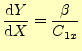 $\displaystyle \frac{\mathrm{d}Y}{\mathrm{d}X}=\frac{\beta}{C_{1x}}$