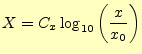 $\displaystyle X=C_x\log_{10}\left(\frac{x}{x_0}\right)$