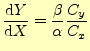 $\displaystyle \frac{\mathrm{d}Y}{\mathrm{d}X}=\frac{\beta}{\alpha}\frac{C_y}{C_x}$