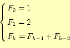 \begin{equation*}\left\{ \begin{aligned}&F_0=1 \ &F_1=2 \ &F_{k}=F_{k-1}+F_{k-2} \end{aligned} \right.\end{equation*}