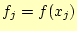 $\displaystyle f_j=f(x_j)$