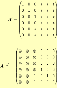 \begin{equation*}\begin{aligned}\boldsymbol{A}^\prime = \begin{pmatrix}1 & 0 & 0...
...dast & \circledast & 0 & 0 & 0 & 1 \ \end{pmatrix} \end{aligned}\end{equation*}