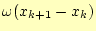 $ \omega(x_{k+1}-x_k)$