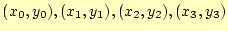 $ (x_0,y_0), (x_1,y_1), (x_2,y_2), (x_3,y_3)$