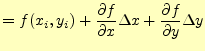 $\displaystyle =f(x_i, y_i) +\frac{\partial f}{\partial x}\Delta x +\frac{\partial f}{\partial y}\Delta y$