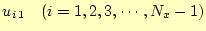 $ u_{i\,1}\quad(i=1,2,3,\cdots,N_x-1)$