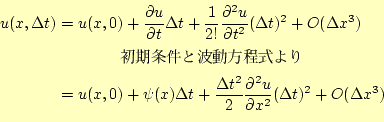 \begin{equation*}\begin{aligned}%
u(x,\Delta t)&=u(x,0) +\frac{\partial u}{\par...
...^2 u}{\partial x^2}(\Delta t)^2 +O(\Delta x^3)\\ %
\end{aligned}\end{equation*}