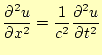 $\displaystyle \frac{\partial^2 u}{\partial x^2}= \frac{1}{c^2}\frac{\partial^2 u}{\partial t^2}$