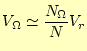 $\displaystyle V_{\Omega}\simeq\frac{N_{\Omega}}{N}V_r$