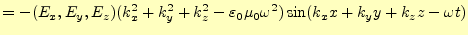 $\displaystyle =-(E_x, E_y, E_z)(k_x^2+k_y^2+k_z^2-\varepsilon_0\mu_0\omega^2)\sin(k_xx+k_yy+k_zz-\omega t)$