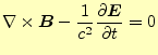 $\displaystyle \nabla\times \boldsymbol{B}-\frac{1}{c^2} \if 11 \frac{\partial \...
...{E}}{\partial t} \else \frac{\partial^{1} \boldsymbol{E}}{\partial t^{1}}\fi =0$