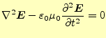 $\displaystyle \nabla^2\boldsymbol{E}-\varepsilon_0\mu_0 \if 12 \frac{\partial \...
...{E}}{\partial t} \else \frac{\partial^{2} \boldsymbol{E}}{\partial t^{2}}\fi =0$