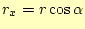 $\displaystyle r_x=r\cos\alpha$